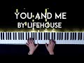 You And Me By Lifehouse Piano Cover Sheet Music 