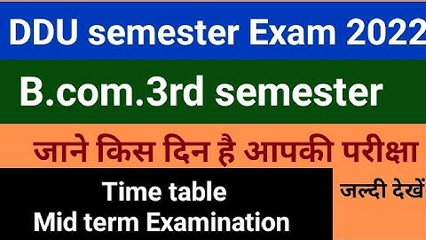 DDU|| B.com.3rd semester|| Mid term Examination scheme 2022-23||| Time table||