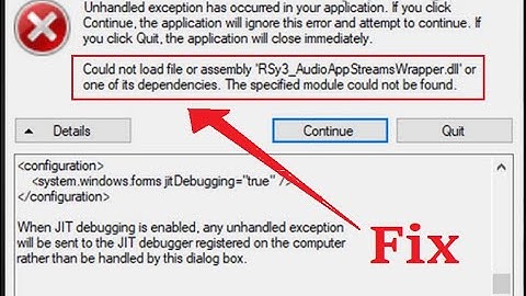 Could not Load File or Assembly ‘RSy3_AudioAppStreamsWrapper.dll [Fix]