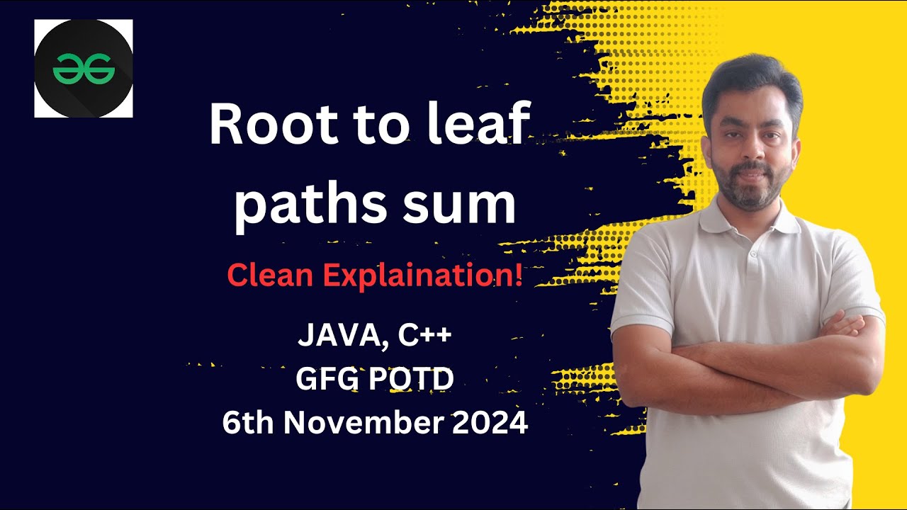 Root to leaf paths sum | GFG POTD 6 Nov 2024 | JAVA | C++ - YouTube