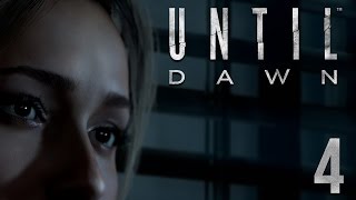 GETTING A LITTLE SPOOPY IN HERE | Until Dawn  Part 4