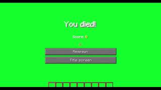 Green Screen   Minecraft Death!!