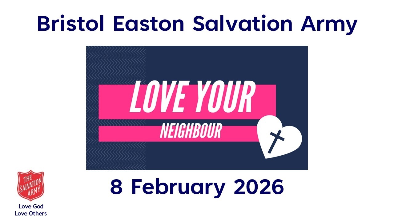 Bristol Easton Salvation Army Morning Worship 8 February 2026