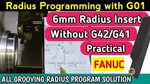 Radius Generation For Big Round Button Insert without G42/G41| Easy Programming for Radius Fanuc CNC