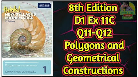 Q11-Q12 || Ex-11C || D1-8th edition || Polygons and geometrical constructions
