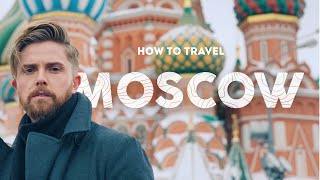 How to Get In to Russia | Moscow Travel Guide