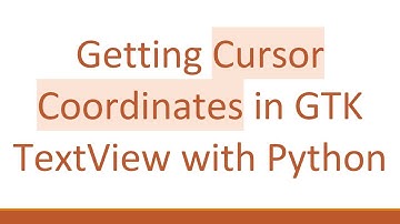 Getting Cursor Coordinates in GTK TextView with Python