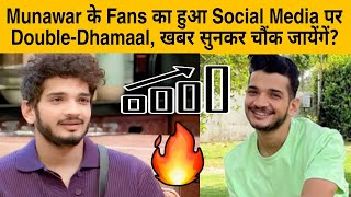 Munawar के Fans का हुआ Social Media पर Double-Dhamaal, खबर सुनकर चौंक जायेंगें?