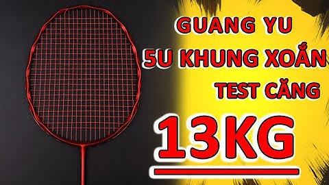 Vợt Cầu Lông Guang Yu 5U Khung Xoắn Thiết Kế Đặc Biệt, Tets Căng 13KG Đánh Cực Kỳ Phê I KUNO SPORT