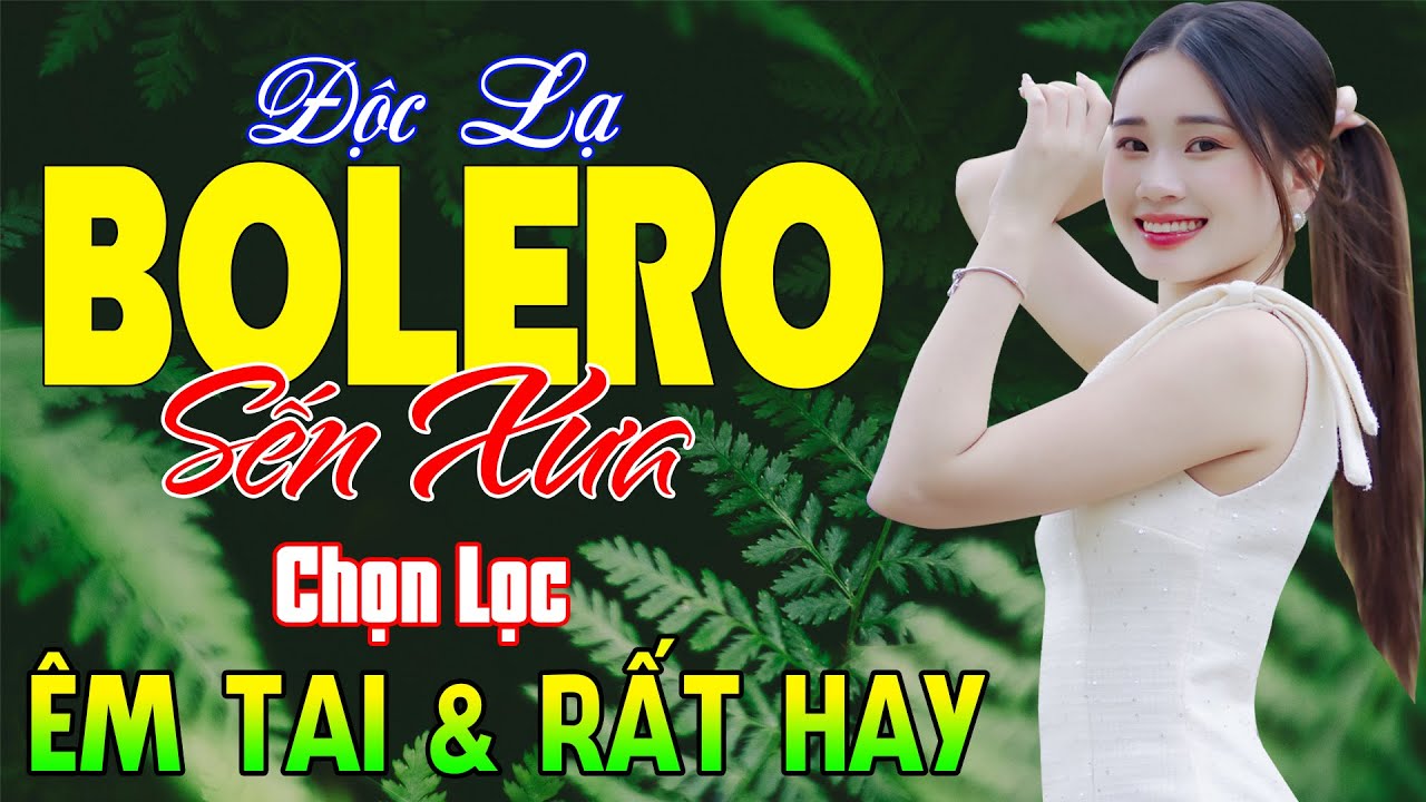 LK Nhạc Sống Thôn Quê Bolero Êm Tai Và Rất Hay - Mở LK Sến Xưa Toàn Bài Hay Thư Giãn Xua Tan Mệt Mỏi