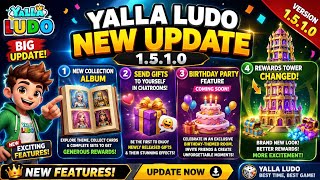 Yalla Ludo New Update 1.5.1.0 🔥 Collection Album, Self Gifts, Birthday Party & Rewards Tower  screenshot 1