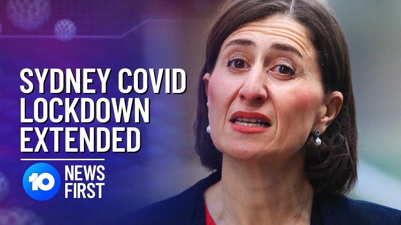 Sydney COVID Lockdown Extended | 10 News First - YouTube