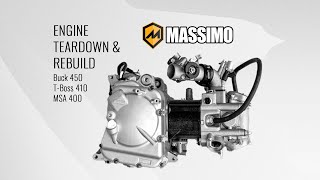 Massimo How To Engine Teardown and Rebuild - Buck 450 T-Boss 410 MSA 400