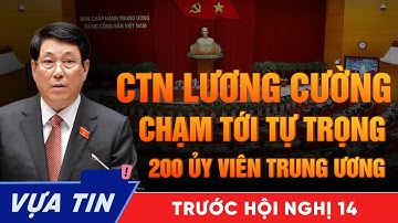 Lương Cường Lên Tiếng – Hội Trường Lặng Ngắt! 200 Uỷ Viên “Tự Soi” Trước Đại Hội 14?