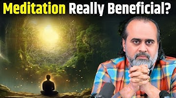 Is Meditation Really as Beneficial as People Claim? || Acharya Prashant, NIT-Trichy (2024)