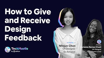 How To Give And Receive Design Feedback | ADPList Tech Hustle