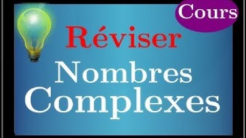 nombre complexe : résumé du cours - Module Argument Équation Forme exponentielle Trigonométrique