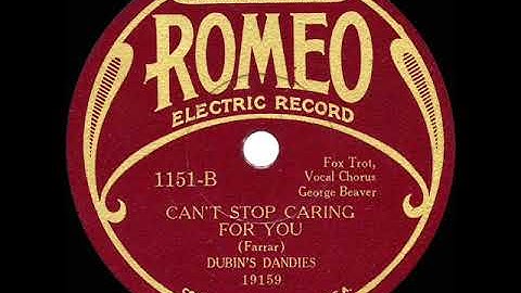 1929 Adrian Schubert (as ‘Dubin's Dandies’) - Can't Stop Caring For You (Irving Kaufman, vocal)
