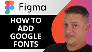 How to Add Google Fonts in Figma | Figma Tutorial 2026