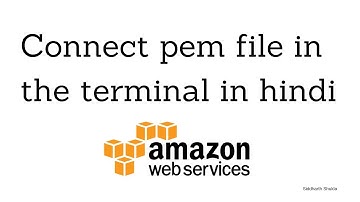 How to connect pem file in the terminal in Hindi