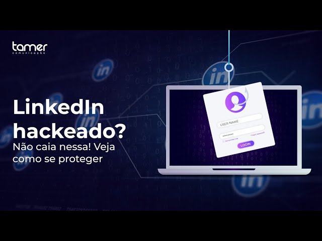 Seu LinkedIn está protegido?