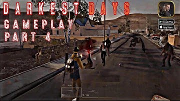 Darkest Days Gameplay | Part 4 ( Android , iOS )