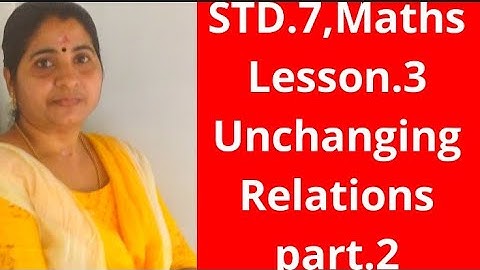STD.7,Maths in Kerala syllabus,SCERT,Chapter3.Unchanging Relations