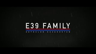 E39 FAMILY/// 1 YEAR