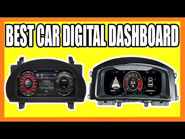 Top 5 Best Car Digital Dashboard in 2022 