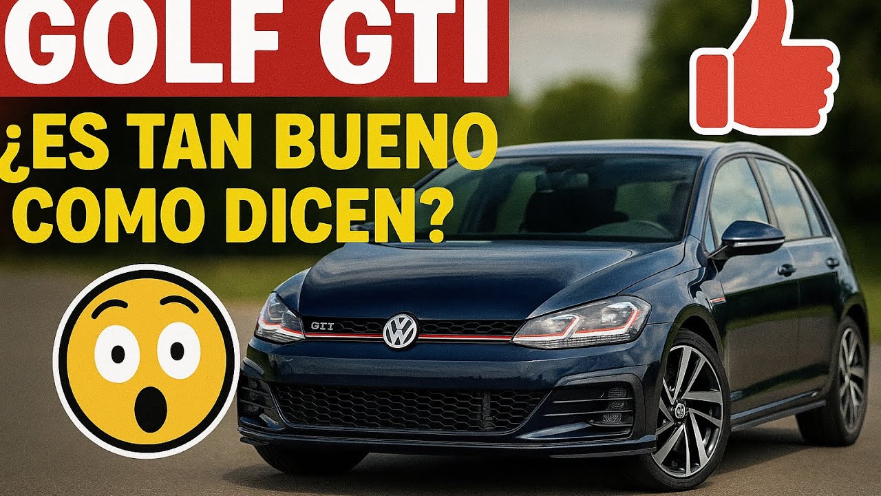 GOLF GTI : Es tan bueno como dicen?