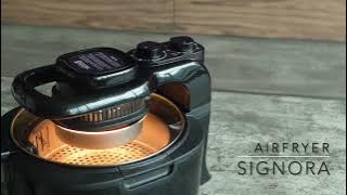 Tutorial AirFryer SIGNORA