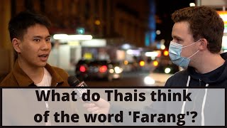 Is the Thai word 'farang' (white person) racist?