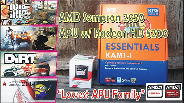 AMD Sempron 2650 APU w/ Radeon HD 8200  "Game Test"