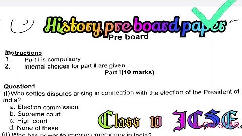 History pre board paper class 10 icse sem 2. #icse #preboard .