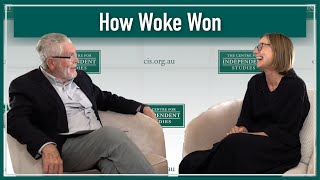 How Woke Won - Joanna Williams Explains