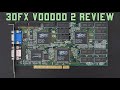 3dfx voodoo 2 review  was this the ultimate 3d card  part 3