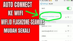 CARA CONNECT KE WIFI ID FLASHZONE SEAMLESS GRATIS - Durasi: 10.01. 