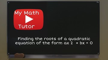 ALEKS | Finding the roots of a quadratic equation of the form ax 2  + bx = 0