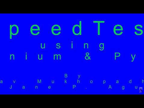 PROJECTS DEMO   Measure Internet Speed using Python & Selenium SpeedTest psXg0H9famg