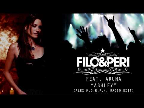 Filo & Peri feat. Aruna - Ashley (Alex MORPH Radio...