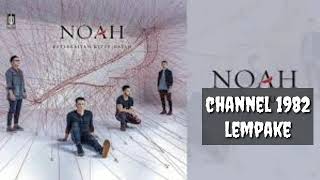 FULL ALBUM NOAH 'wanitaku'