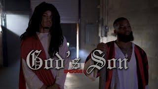 God&#39;s Son (Episode 2) x Melvin Gregg