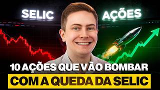 10 Stocks To Profit From The Falling Selic Rate And  Off Dividends