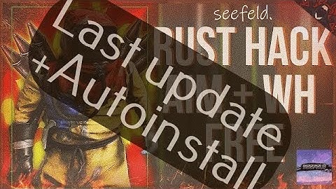 FULL TUTORIAL - RUST HACK | ESP, AIMBOT | DOWNLOAD FREE | UNDETECTED RUST CHEAT 2021