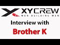 Interview with Brother K