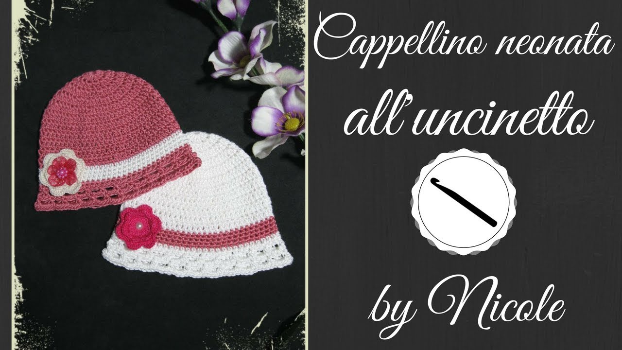 Cappellino per neonata all'uncinetto - Crochet a baby beanie - YouTube