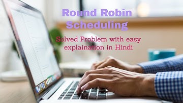 Round Robin Scheduling Algorithm