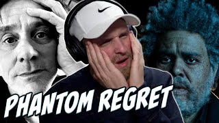 That Was Deep.. The Weeknd - Phantom Regret by Jim REACTION