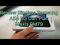 Review Ringkas Samsung A54 5G Dari Pelan Maxis RM79.