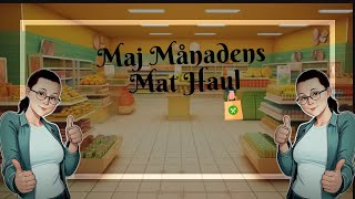 Maj Månadens Mat #Haul